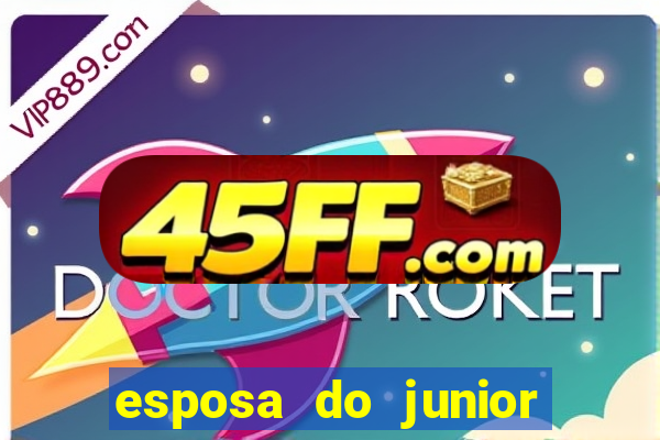 esposa do junior ex jogador do flamengo